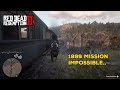 Red Dead Redemption 2 - Mission impossible.