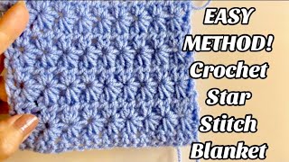 EASY METHOD! CROCHET STAR STITCH BLANKET