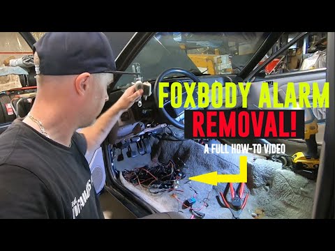 Removing Unwanted Alarm Systems from your Foxbody! - TIPS04E84