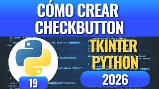 Cómo crear Checkbutton con Tkinter y Python