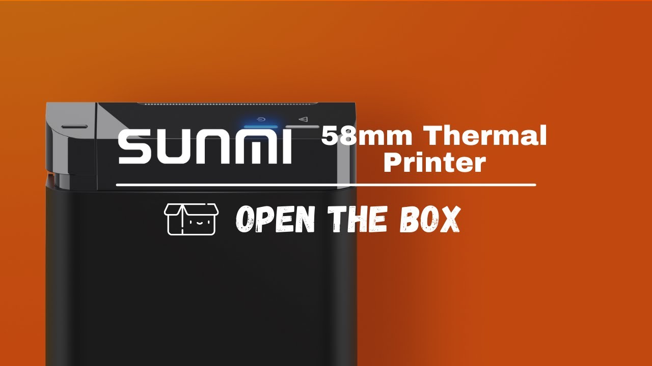 SUNMI 58mm Receipt Printer - Open the box - YouTube