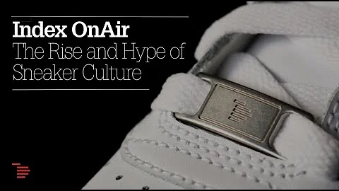 The Rise and Hype of Sneaker Culture