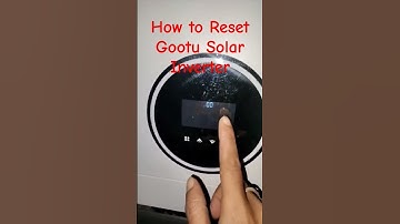How to Reset Gootu Solar Inverter #gootu #solarpower #solarenergy #gootuenergy #solarpower #solar
