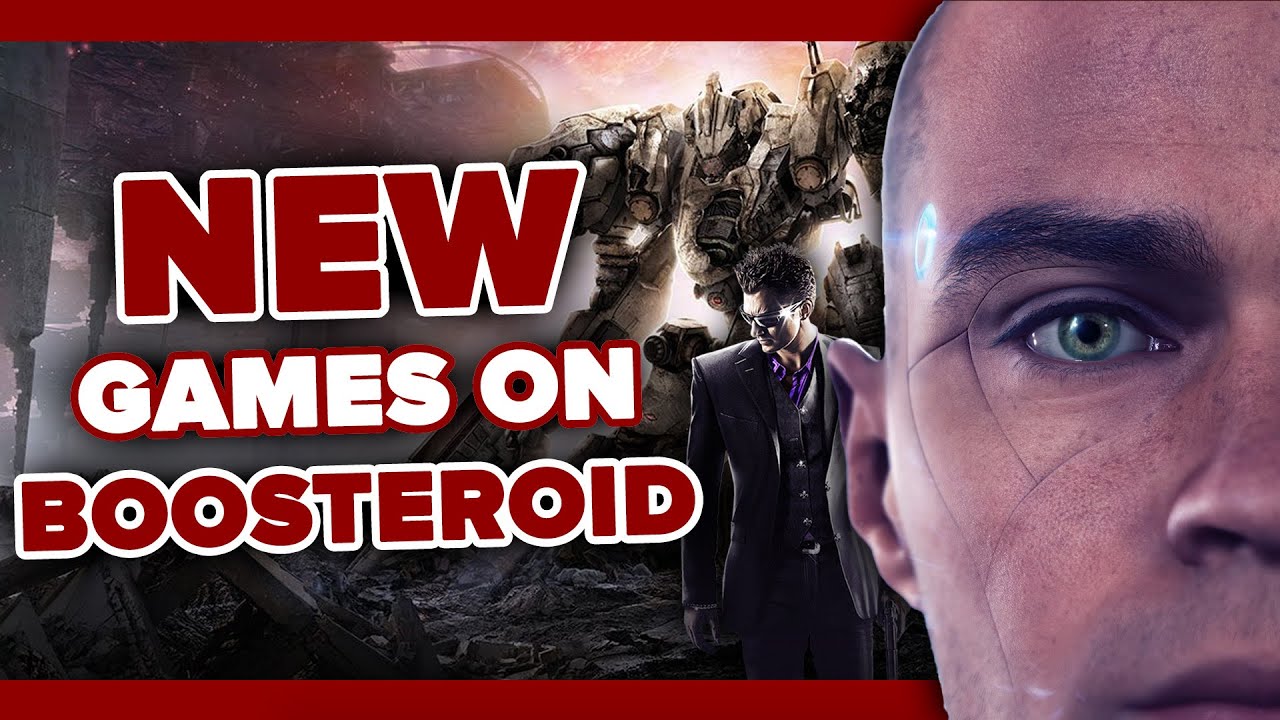 Boosteroid's New Games - Armored Core VI, Blasphemous 2, Saints Row, and  More! 