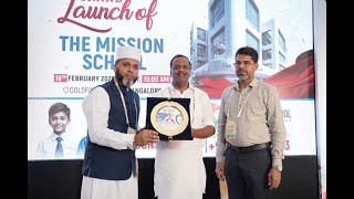 Launching of The Mission School @ Manglore. A new venture of Zahra Group Of Institutions, Kerala.