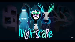 Nightscape | Incredibox | Dark Series