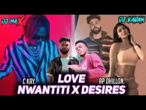 Desires x Love Nwantiti | Dj Karan x Dj Max | 2022 Remix | Mashup
