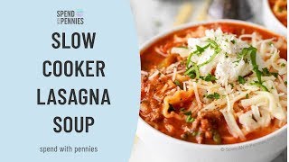 Crock Pot Lasagna Soup