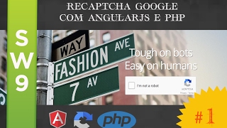 reCaptcha do Google  - passo a passo com AngularJS e PHP - Aula 1 (FrontEnd) | SW9