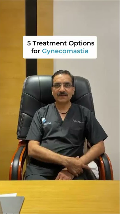 5 Treatment Options for Gynecomastia #Shorts