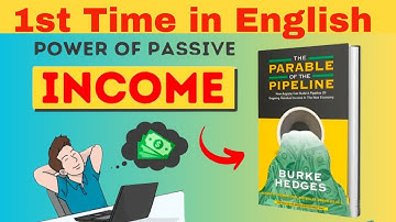 The Parable of the Pipeline Explained in English for the First Time | Burke Hedges Book Summary