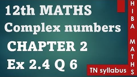 12th maths chapter 2 exercise 2.4 question 6 tn syllabus hiba maths