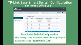 Tp-link easy smart switch giga configuration. (tl-sg108e/105e) basic
settings - loop prevention mtu vlan uplink port (incomming port) qos
sett...