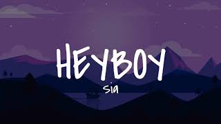 sia-hey boy (lyrics)