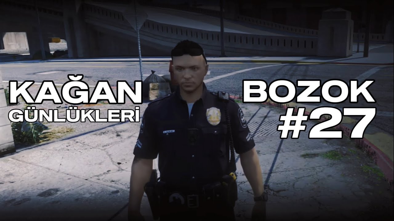 Kağan Bozok günlükleri 27