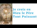 Je crois en dieu le pre tout puissant prire de protection catholique