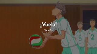 Haikyuu Opening 2 Fly High!! - Sub. Español