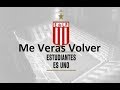 Estudiantes de La Plata Volvimos a Uno Inauguracion Estadio Pincha