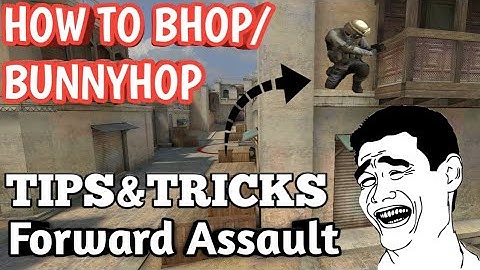 How to BunnyHop like a Pro 2019 | | Forward Assault