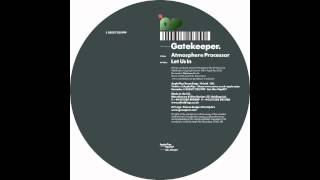 Gatekeeper - Let Us In - PIPS017 (Apple Pips) clip