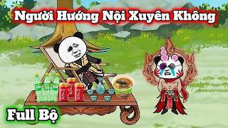 Details Full Bộ: Người Hướng Nội Xuyên Không News