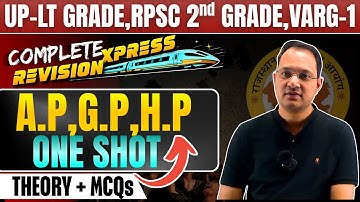 A.P, G.P, H.P – One Shot Revision | UP-LT Grade & RPSC 2nd Grade Special