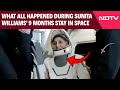 Stuck In Space for Over Nine Months, Sunita Williams Returns to Earth