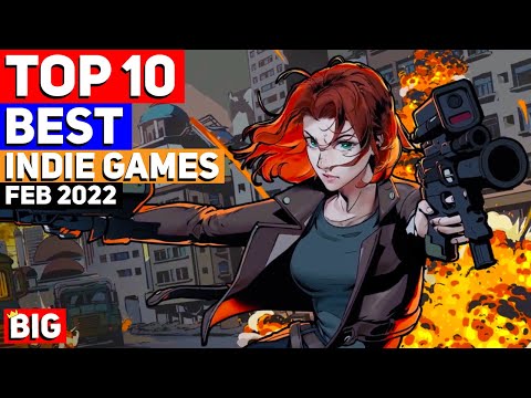 Top 10 Best Indie Games – February 2022