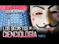 Infiltrada en la CIENCIOLOGÍA PT2 | Destapando una SECTA desde DENTRO