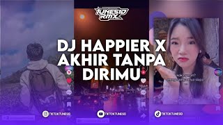 DJ HAPPIER X DJ AKHIR TANPA DIRIMU. MIX MENOLAK GALAU V3