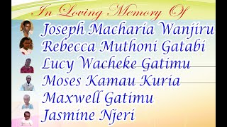 Joseph , Rebecca  & Lucy , Moses , Maxwell , Jasmine  { In Loving Memory }