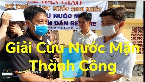Giải Cứu Nước Mặn Thành Công - Lễ Bàn Giao Hệ thống Lọc Nước Tinh Khiết | Hội Thiện Nguyện BDS
