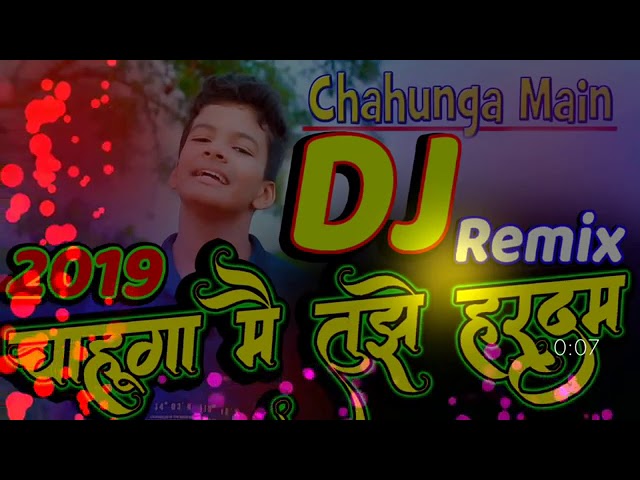 Chahunga Main Tujhe hardam Tu Meri Zindagi Se Teri khushiya Meri Bandagi DJ HD video dhamaka