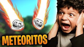 TROLLEANDO CON METEORITOS EN MINECRAFT | TROLLEOS EN MINECRAFT #177