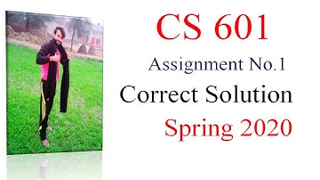 Cs601 Assignment No.1 Solution Spring 2020 /knowledge of world