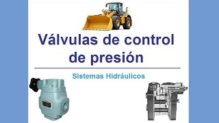 Válvulas de Control de Presión - Parte 3