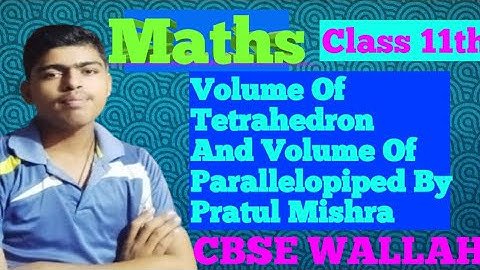 Parallelopiped and tetrahedron volume
