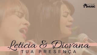 Tua Presença - Leticia & Diovana Cover Canção E Louvor