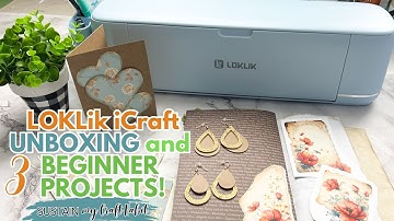 LOKLiK iCraft Cutting Machine Review with 3 Cute Beginner Projects / LOKLiK Unboxing