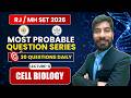 Cell Biology | Most Probable Question Series | RJ / MH SET 2026 | Lec-6 | IFAS