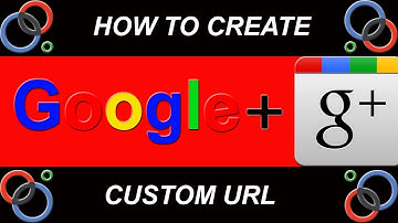 How to Setup a Google Plus Custom URL | Google+ Custom URL