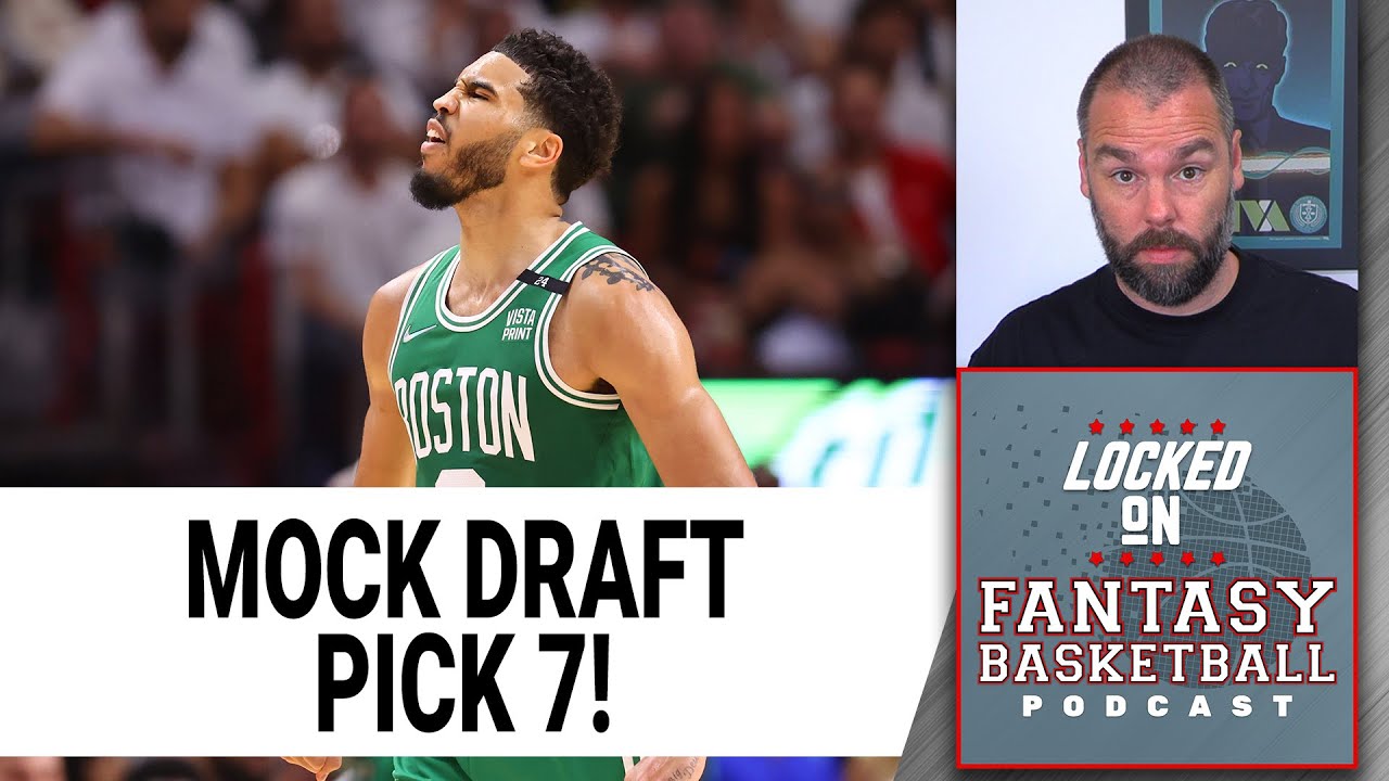 NBA Fantasy Basketball Mock Draft Picking At Pick 7 YouTube