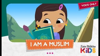 I Am A Muslim | Voice-Only | Zain Bhikha feat. Zain Bhikha Kids