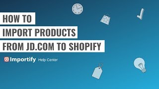 How to import products from JD to Shopify using Importify screenshot 4