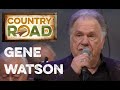 Gene Watson   "Change Her Mind"
