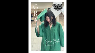 Sara's Grad Vid 2025