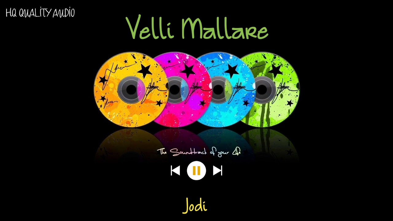 Velli Mallare  Jodi  High Quality Audio 