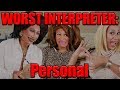 Worst Interpreter: Personal