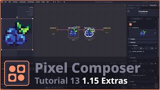 【Pixel Composer Tutorial】13: 1.15 Extras