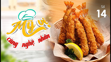 Hải Sản Chiên Giòn Phồng giòn ngon dễ làm với bột Mikko Hương Xưa | Mỹ Vị Cùng Nghệ Nhân Số 14